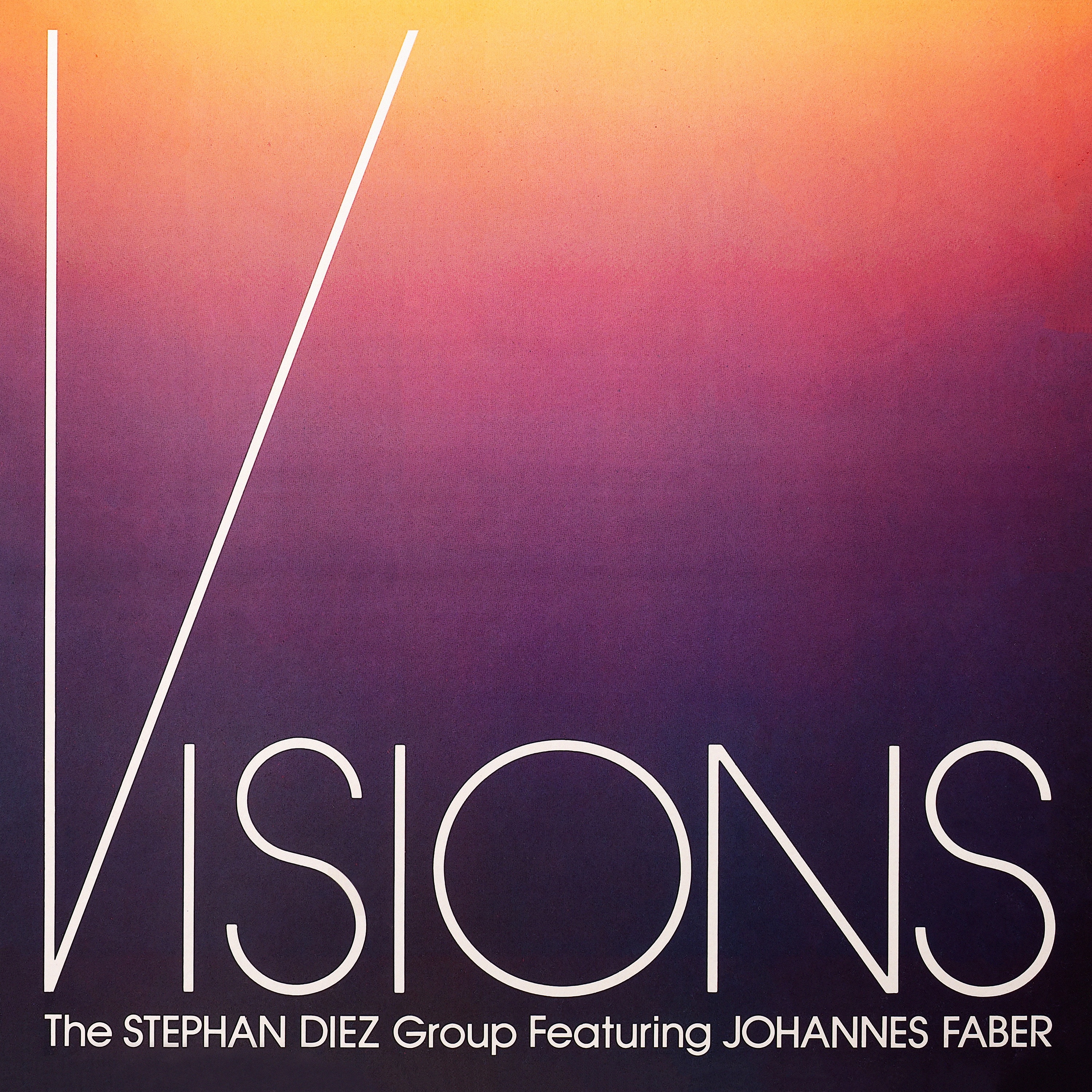 VISIONS - The Stephan Diez Group featuring Johannes Faber